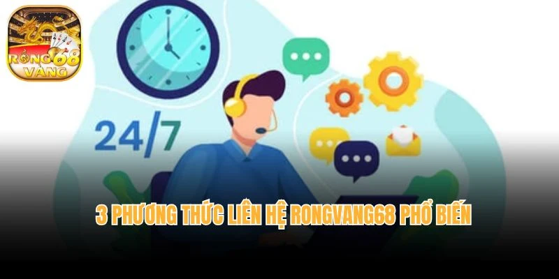 3 phương thức liên hệ rongvang68 phổ biến